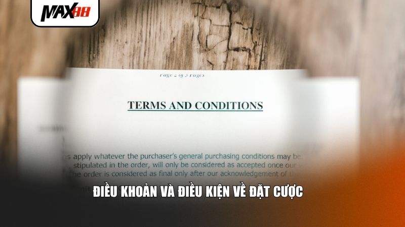 Điều khoản và điều kiện về đặt cược