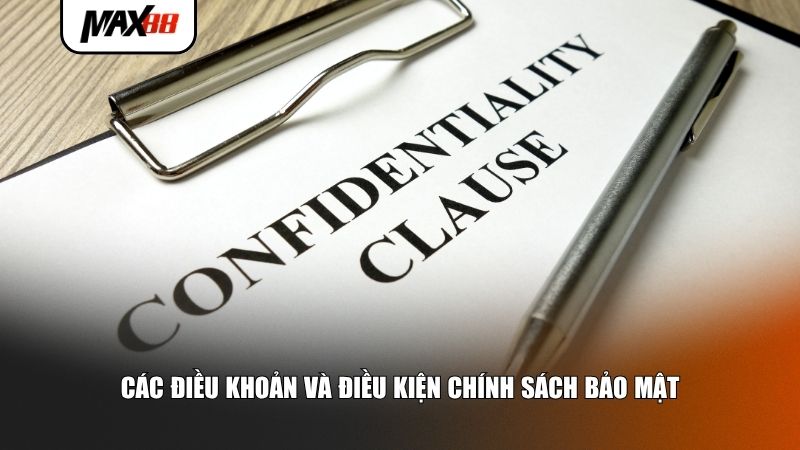 Các điều khoản và điều kiện chính sách bảo mật