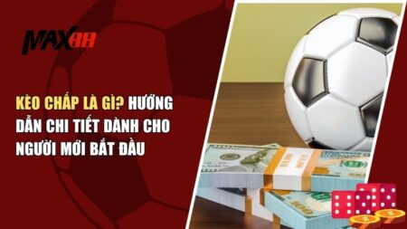 kèo chấp là gì